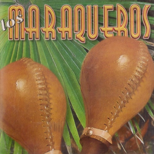 Los Maraqueros