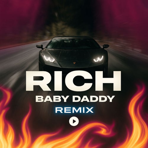 Rich Baby Daddy (Remix)