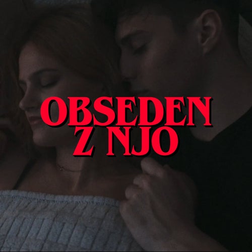 Obseden z njo