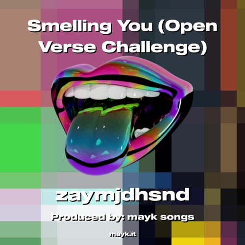 Smelling You (Open Verse Challenge)