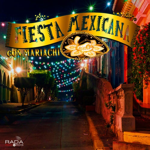 Fiesta Mexicana Con Mariachi