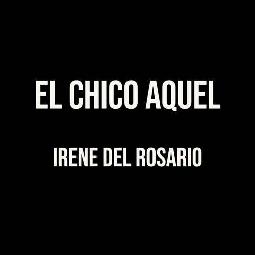 El Chico Aquel