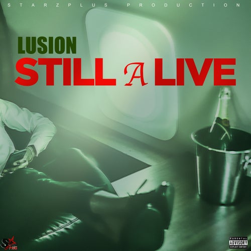 Still a Live
