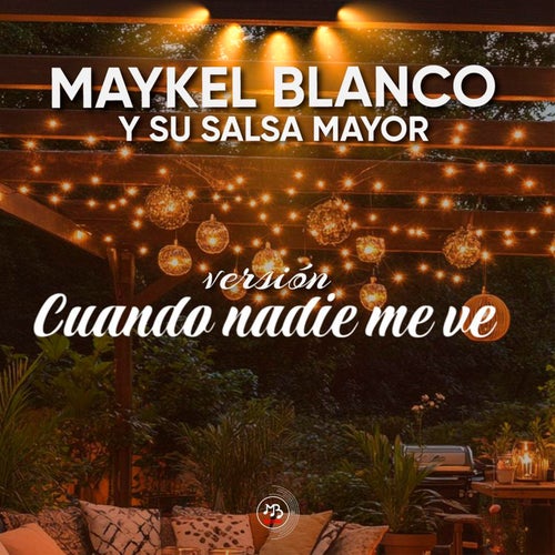 Cuando Nadie Me Ve (Version Salsa)