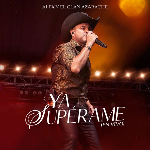 Ya Supérame (En Vivo)