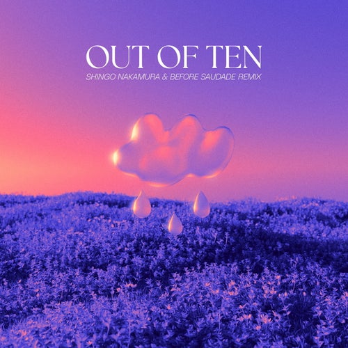 Out Of Ten (Shingo Nakamura & before saudade Remix)