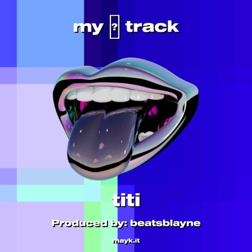 my  track