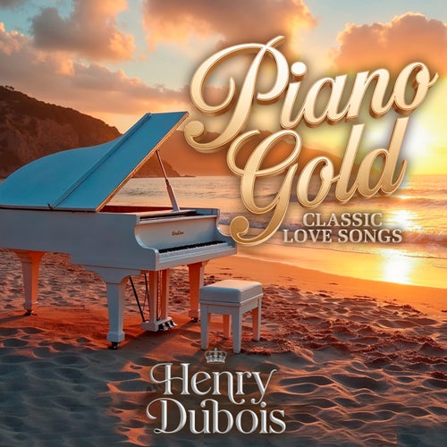 Piano Gold - Classic Love Songs