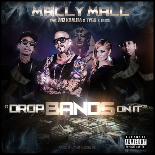 Drop Bands On It  (feat. Wiz Khalifa, Tyga & Fresh)