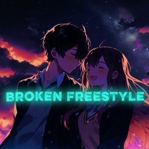 Broken freestyle