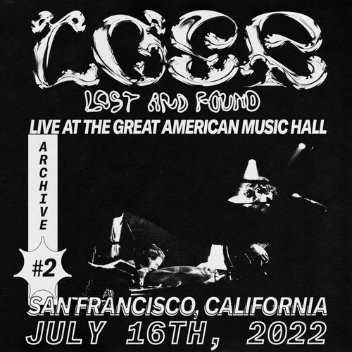 Lost and Found #2: Great American Music Hall, San Francisco, CA 7/16/22 (Live)