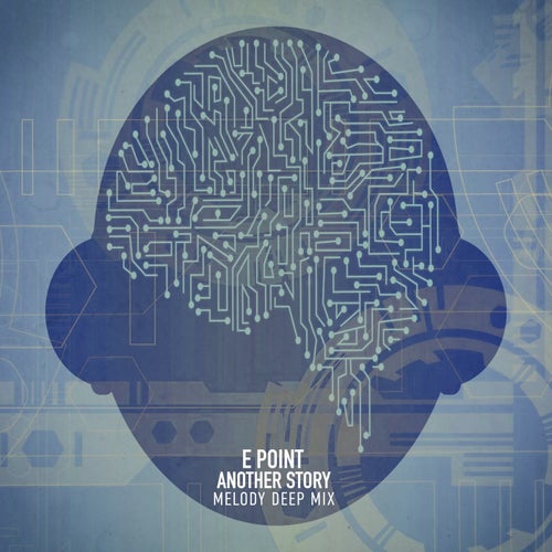 Another Story (Melody Deep Mix)