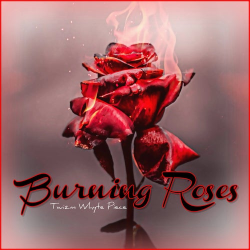Burning Roses