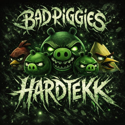 BAD PIGGIES HARDTEKK