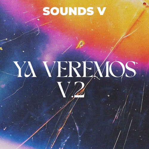 YA VEREMOS V.2
