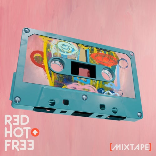 Red Hot + Free: Mixtape (Felix Da Housecat x Chris Trucher Remix)