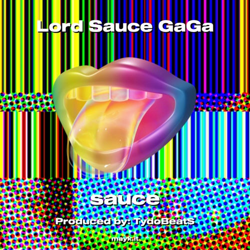 Lord Sauce GaGa