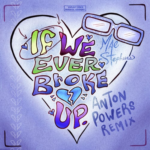 If We Ever Broke Up (Anton Powers Extended Mix)