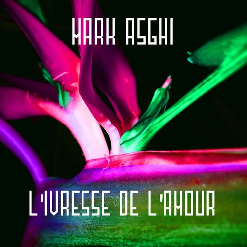 L'ivresse de l'amour