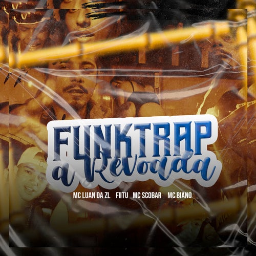 Funktrap - A Revoada