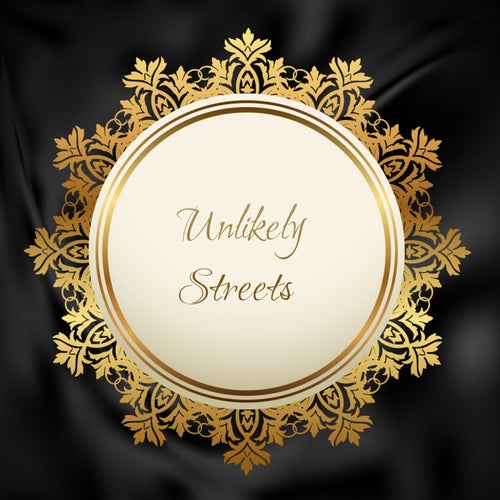 Unlikely Streets
