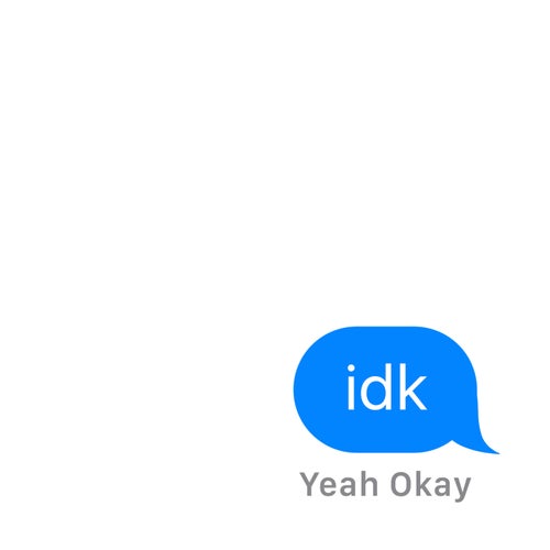 IDK
