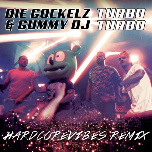 Turbo Turbo (Hardcorevibes Remix)