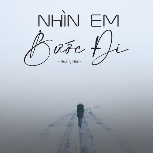 Nhìn Em Bước Đi