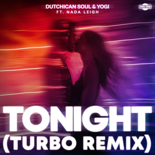 Tonight (feat. Nada Leigh) [VIP Turbo Remix]