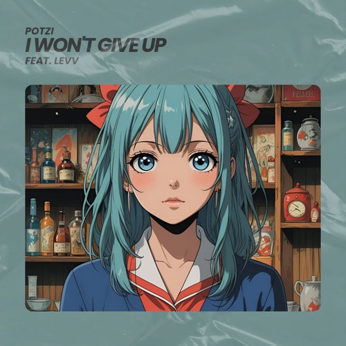 I Won't Give Up (feat. Levv)