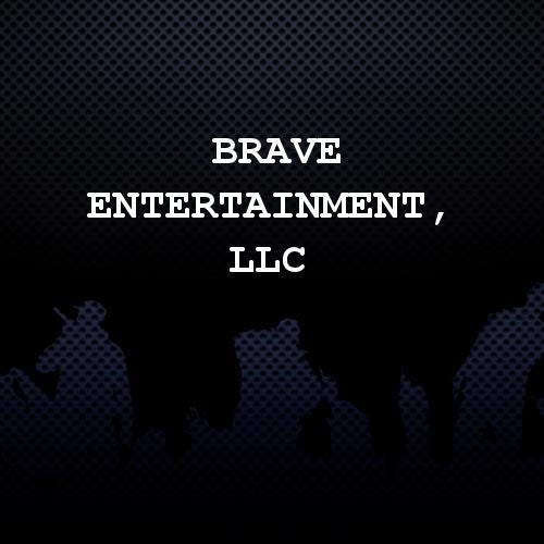Brave Entertainment, LLC Profile