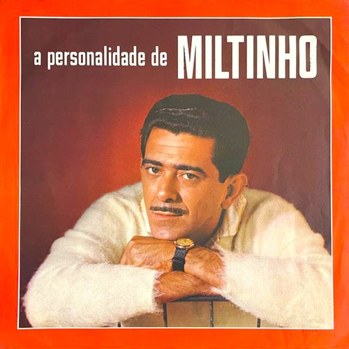 A Personalidade de Miltinho