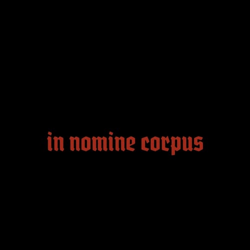 In Nomine Corpus