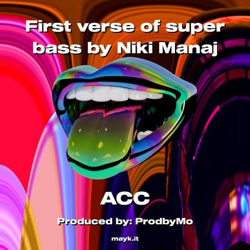 First verse of super bass by Niki Manaj
