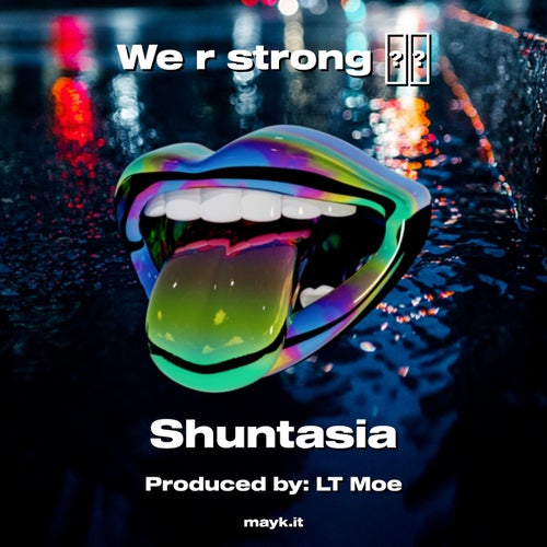 We r strong