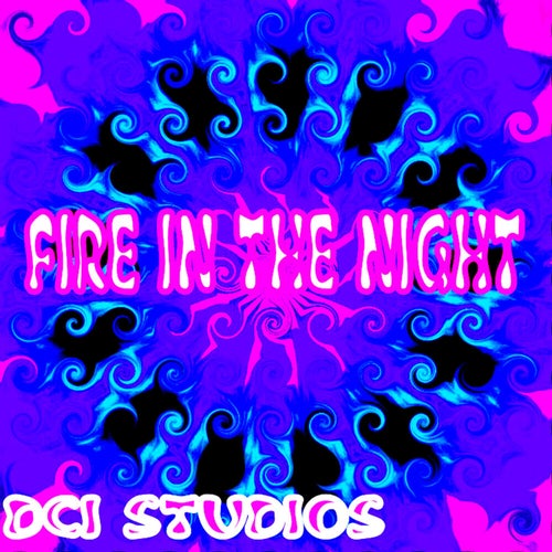 Fire In The Night