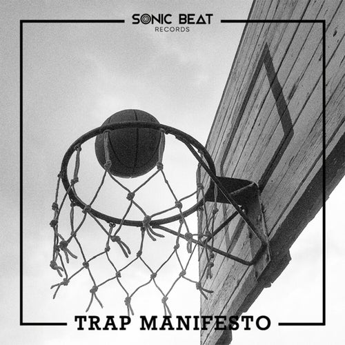 Trap Manifesto
