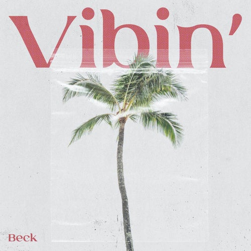 Vibin'
