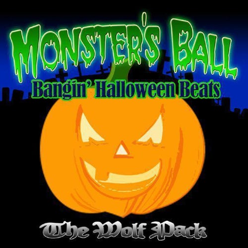 Monster's Ball Bangin' Halloween Beats (Volume One)