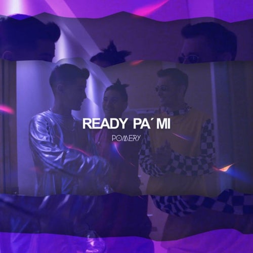 Ready Pa' Mi