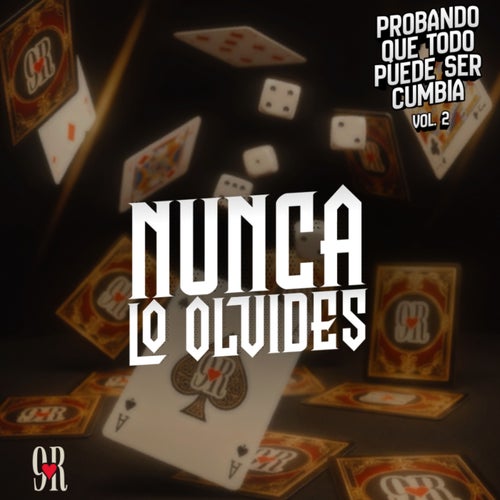 NUNCA LO OLVIDES