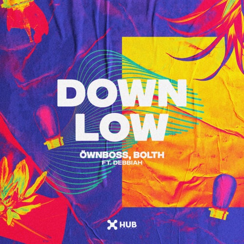 Down Low (feat. Debbiah)