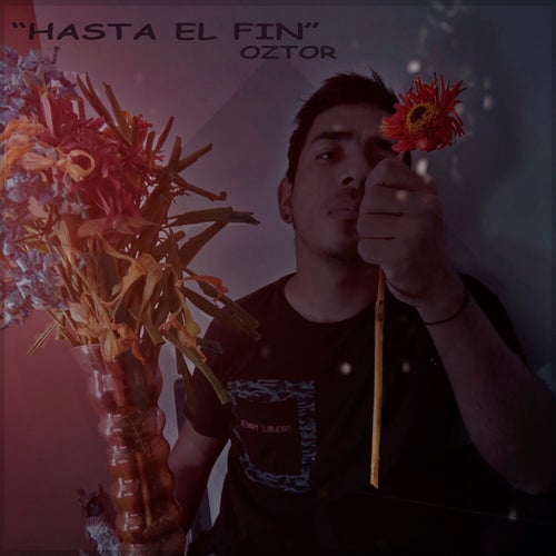 "Hasta el fin"