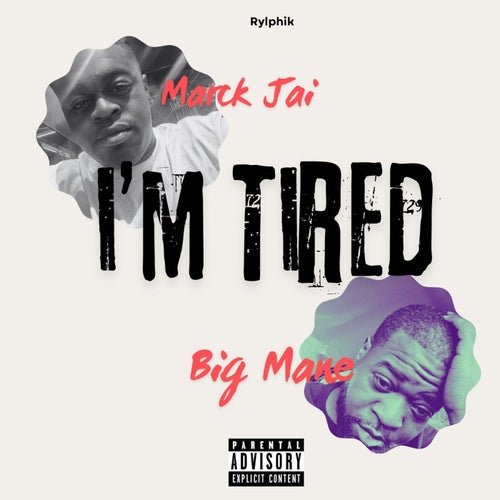 I'm Tired