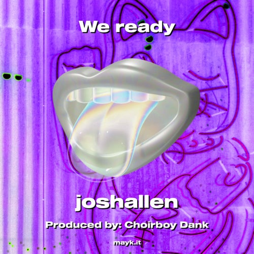 We ready