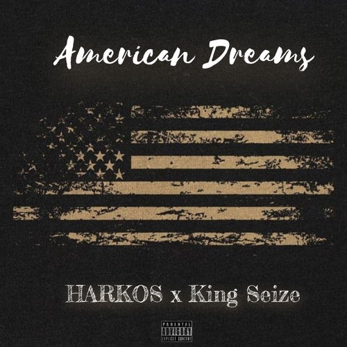 American Dreams (feat. King Seize)