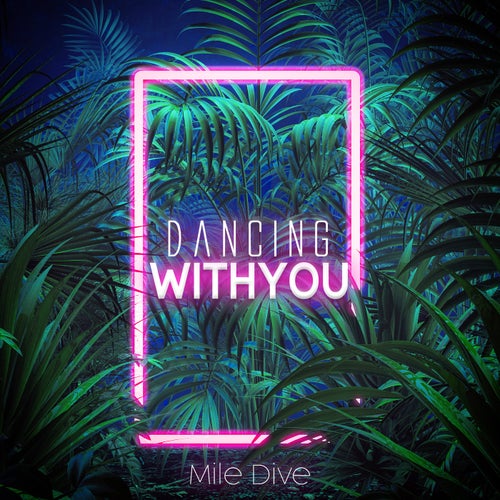 Dancing with You