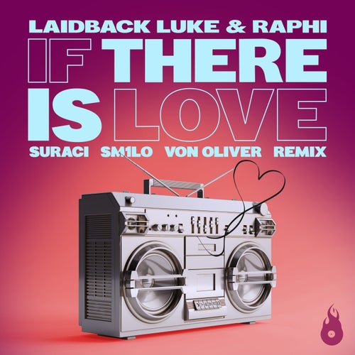 If There is Love (Suraci, Sm1lo, Von Oliver Remix)