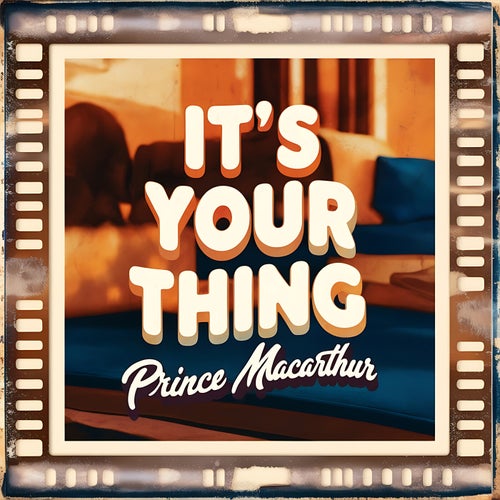Its Your Thing