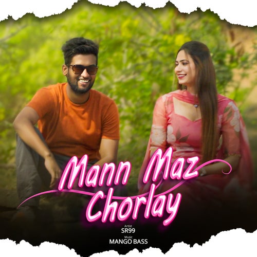 Mann Maz Chorlay